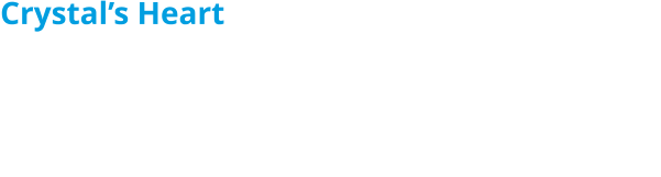 Crystals Heart with Verda Foster  Crystal Sheridan is a professional stripper, an alcoholic, a drug user, and homeless. Laura Taylor is a lesbian, professional writer, obsessive tidier, and control freak. Fate brings them together as improbably housemates. Can Laura and Crystal break through their carefully constructed walls against the past and learn to get along and start to embrace life again?